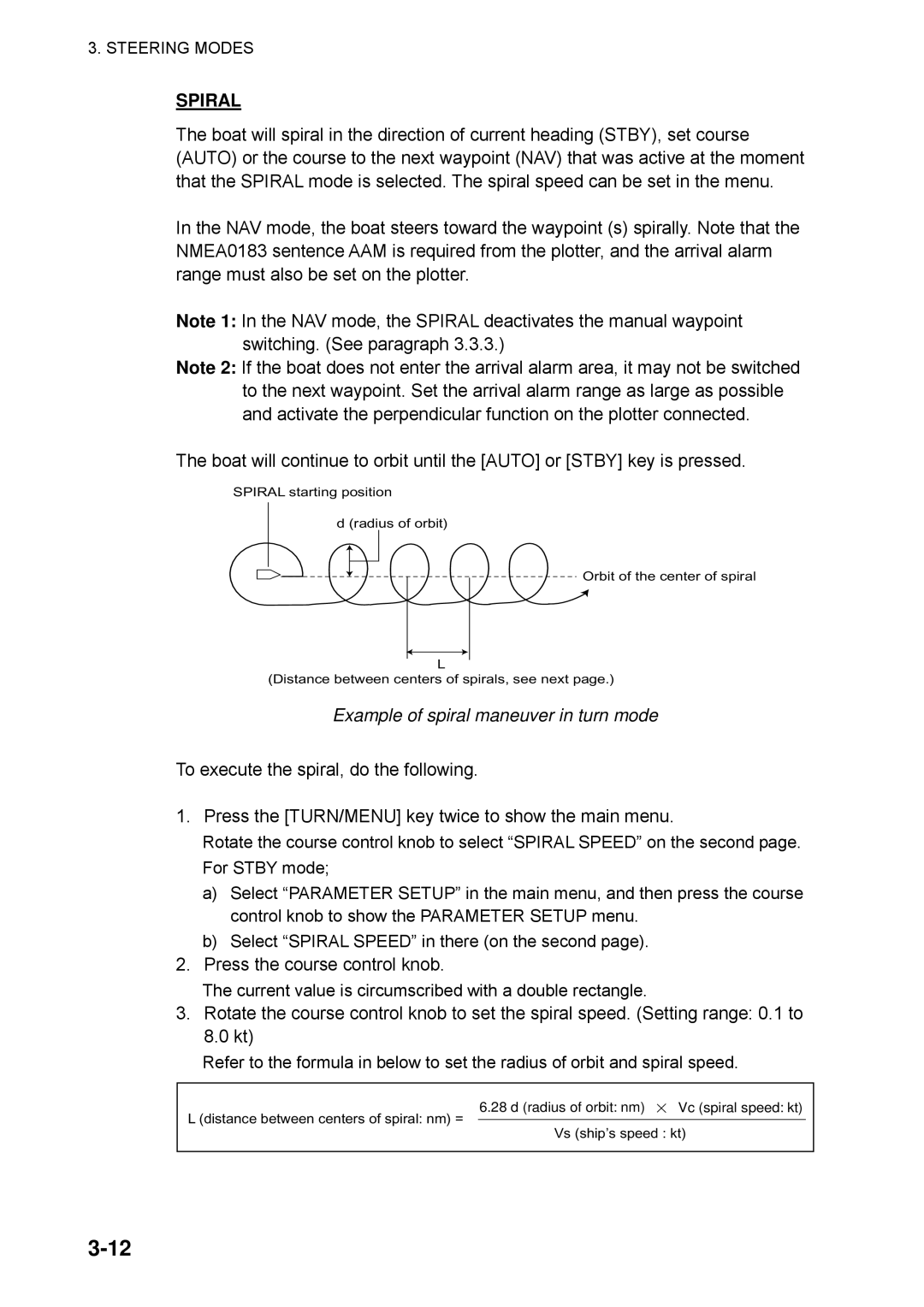 Furuno 520, 511, 611 manual Spiral, Example of spiral maneuver in turn mode 