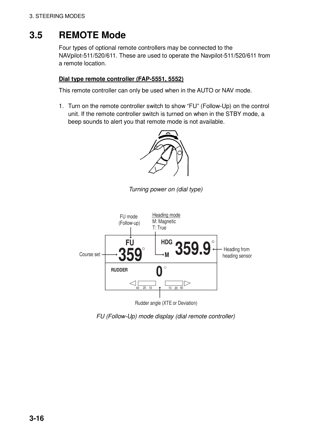 Furuno 611, 511, 520 manual Remote Mode, Dial type remote controller FAP-5551, Turning power on dial type 
