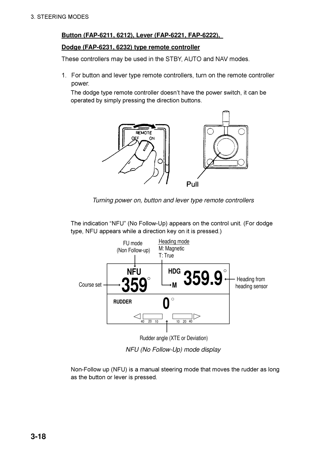 Furuno 520, 511, 611 manual Turning power on, button and lever type remote controllers, NFU No Follow-Up mode display 