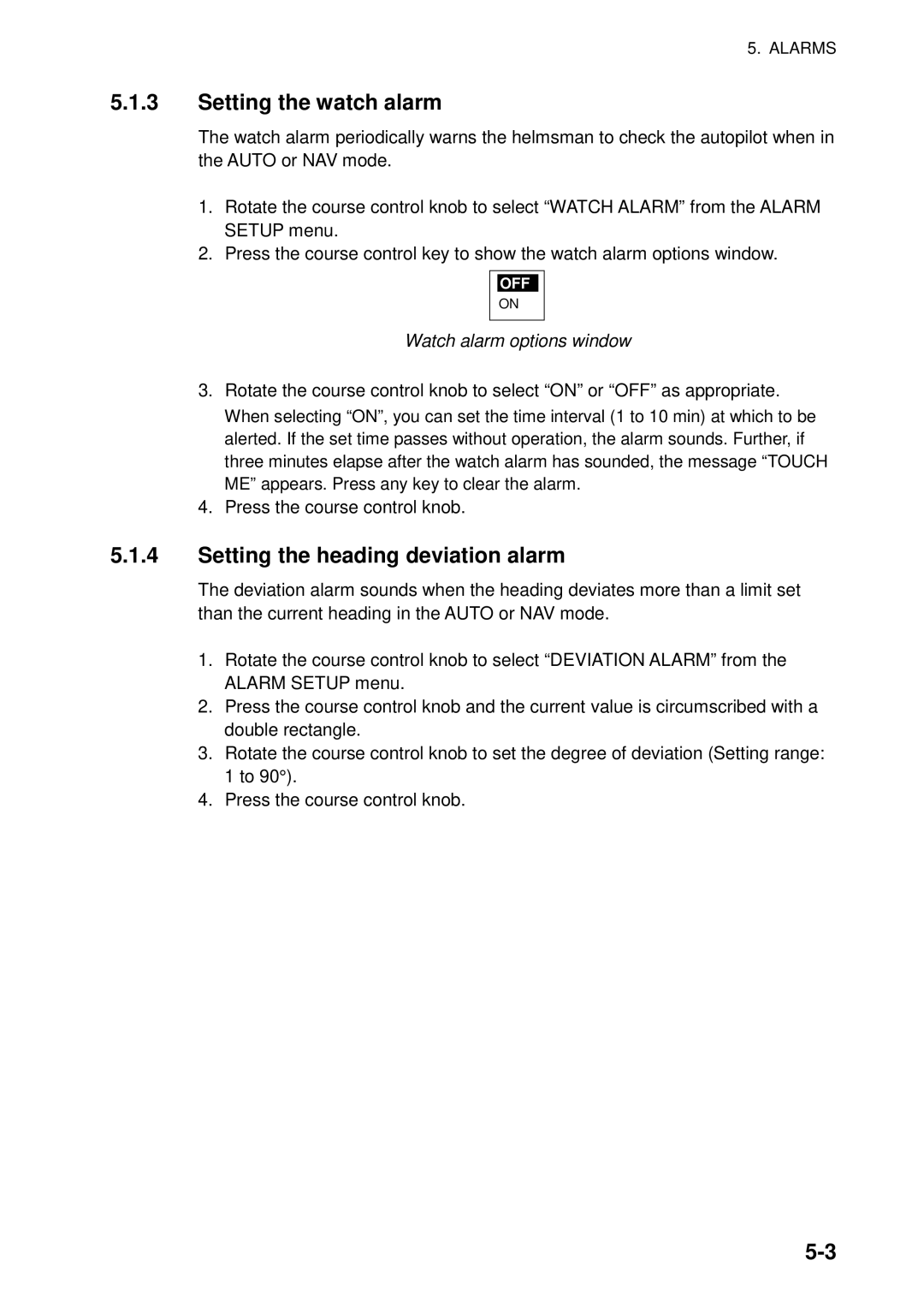 Furuno 611, 511, 520 manual Setting the watch alarm, Setting the heading deviation alarm, Watch alarm options window 