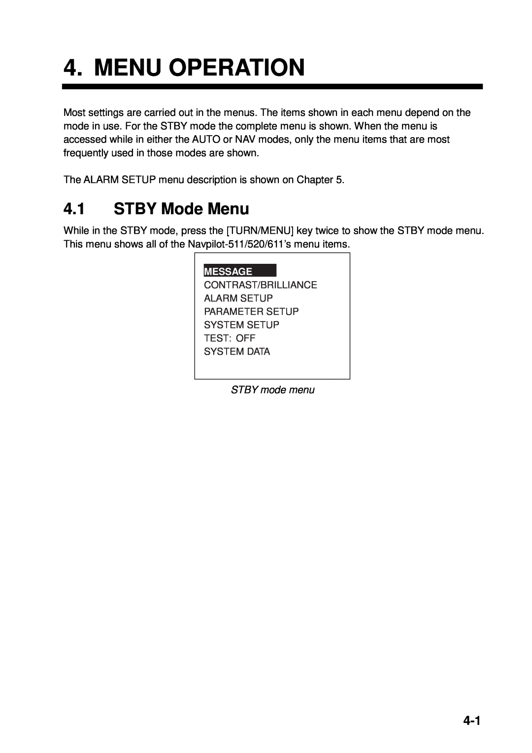 Furuno 511, 520, 611 manual Menu Operation, STBY Mode Menu, Message, STBY mode menu 