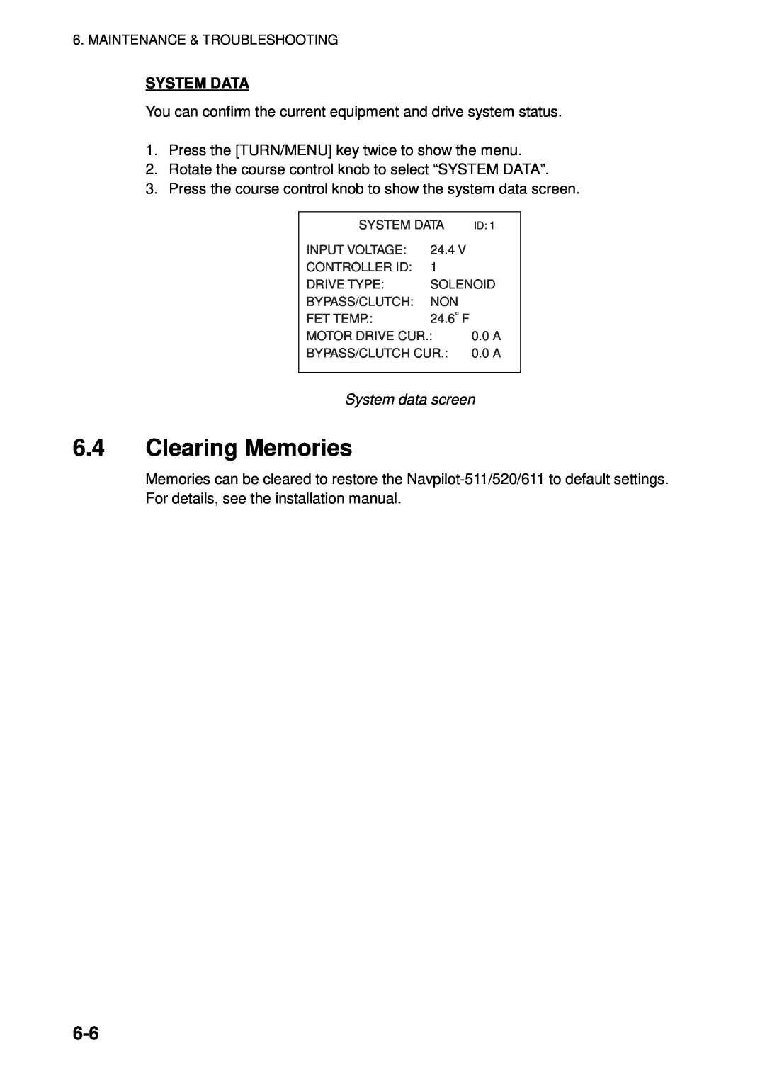 Furuno 511, 520, 611 manual Clearing Memories, System Data, System data screen 