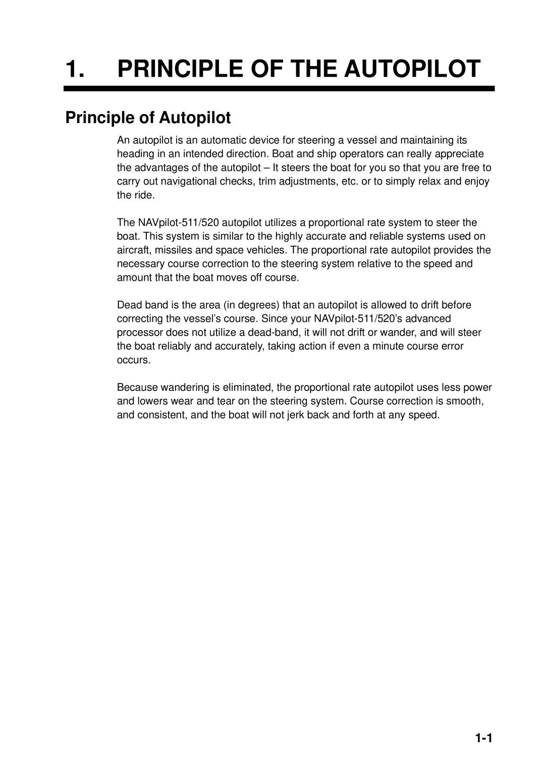 Furuno 520, 511 manual Principle of the Autopilot, Principle of Autopilot 