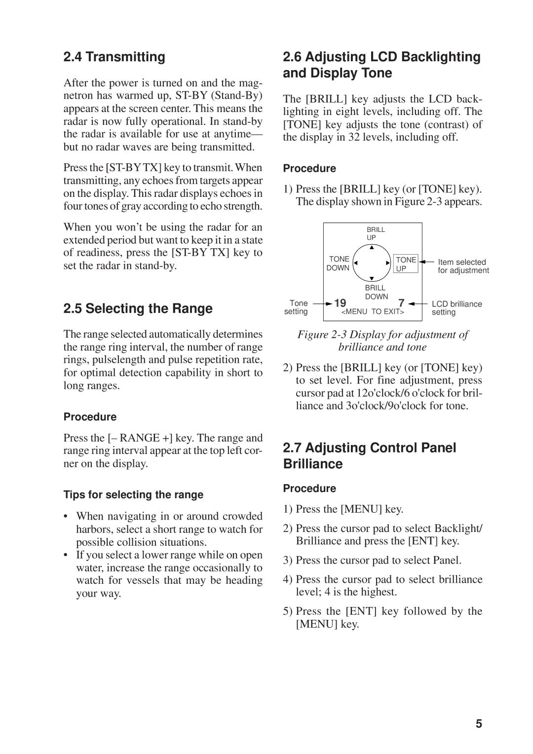 Furuno 841, 821 manual Transmitting, Selecting the Range, Adjusting LCD Backlighting and Display Tone 