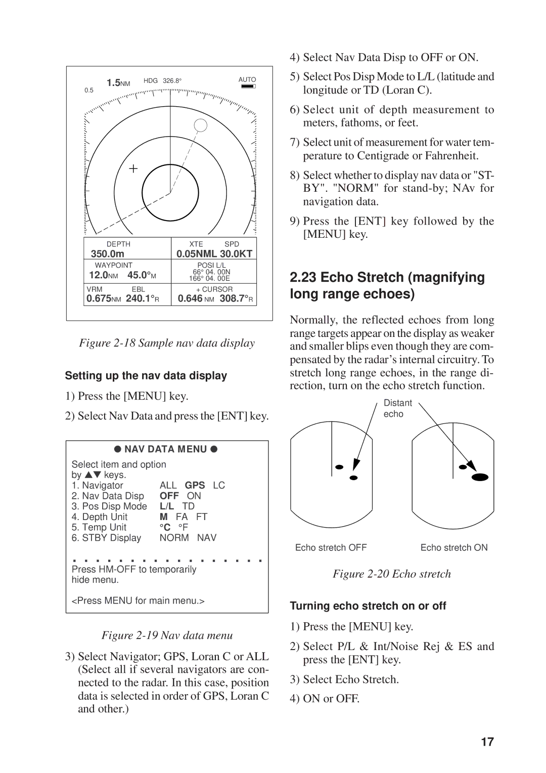 Furuno 841, 821 manual Echo Stretch magnifying long range echoes, Press the Menu key Select Nav Data and press the ENT key 