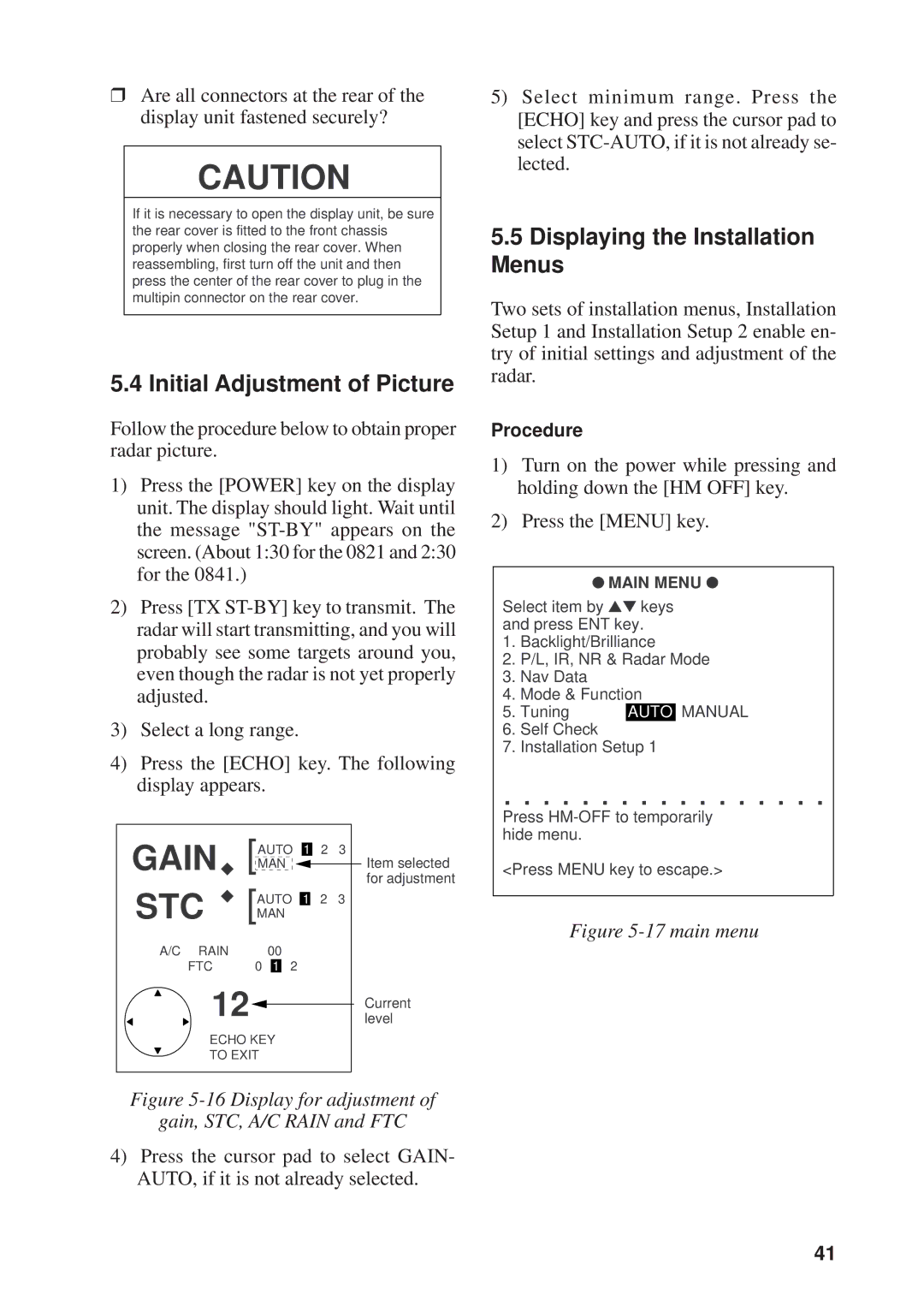 Furuno 841, 821 manual Initial Adjustment of Picture, Displaying the Installation Menus 