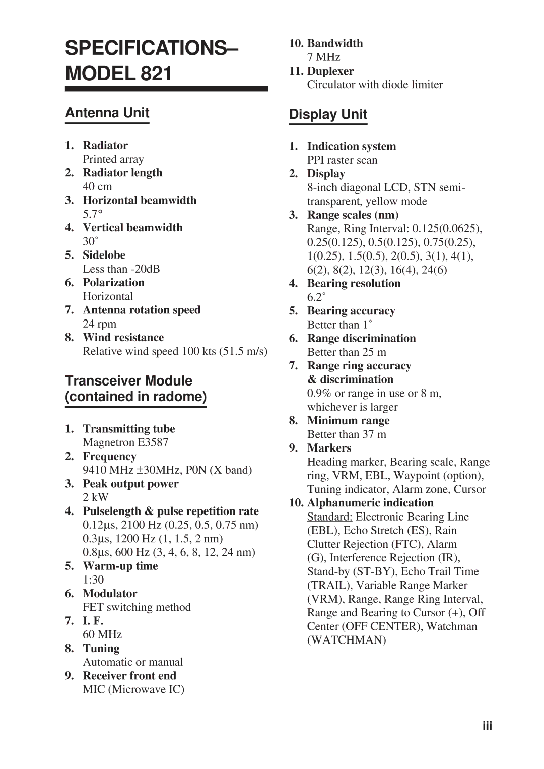Furuno 841, 821 manual SPECIFICATIONS- Model, Antenna Unit, Transceiver Module contained in radome, Display Unit 