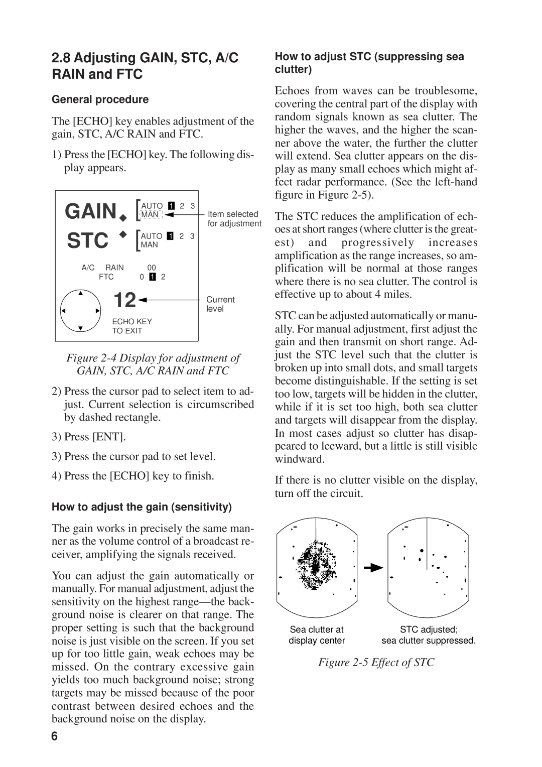 Furuno 841 MARK-2 manual STC MAN Auto, Adjusting GAIN, STC, A/C Rain and FTC, General procedure 
