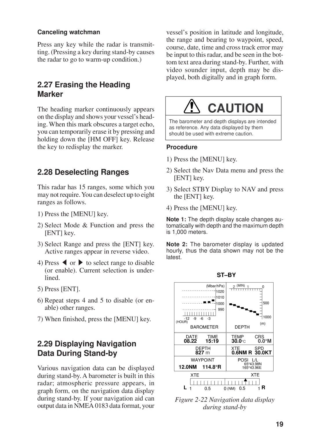 Furuno 841 MARK-2 manual Erasing the Heading Marker, Deselecting Ranges, Displaying Navigation Data During Stand-by 