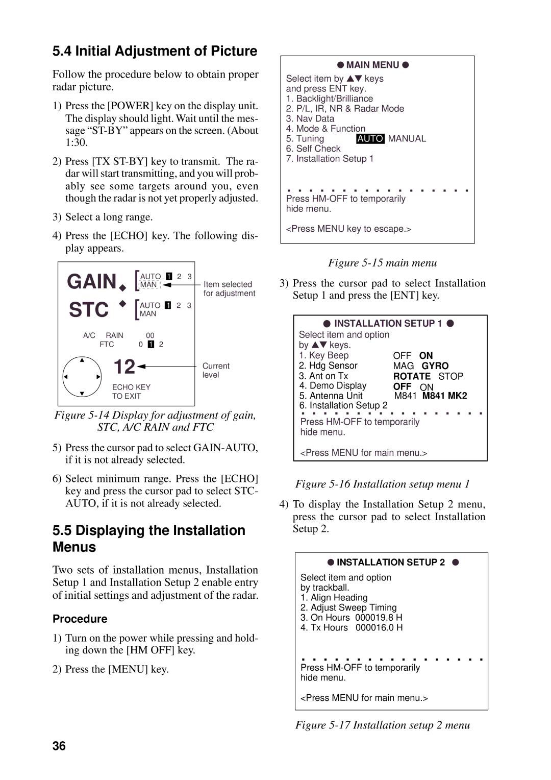 Furuno 841 MARK-2 manual Initial Adjustment of Picture, Displaying the Installation Menus 