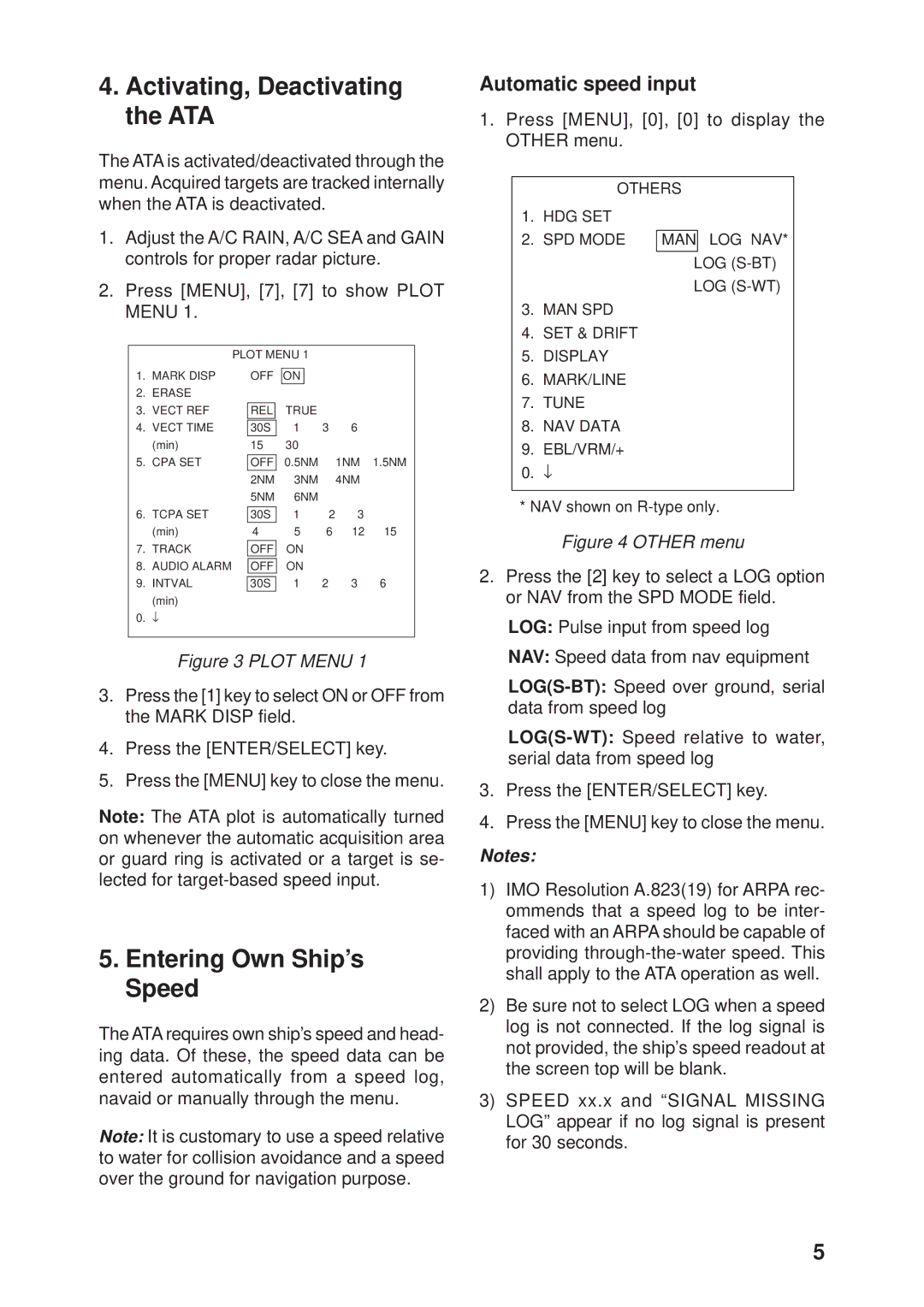 Furuno ARP-17 manual Activating, Deactivating the ATA, Entering Own Ship’s Speed, Automatic speed input 