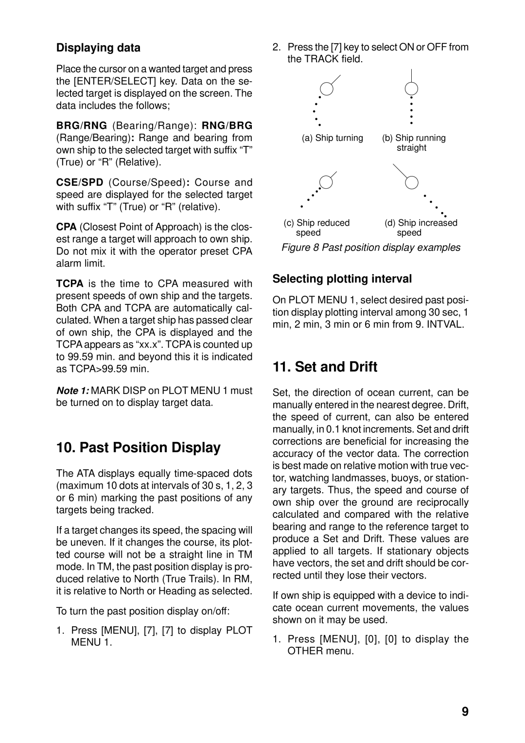 Furuno ARP-17 manual Past Position Display, Set and Drift, Displaying data, Selecting plotting interval 