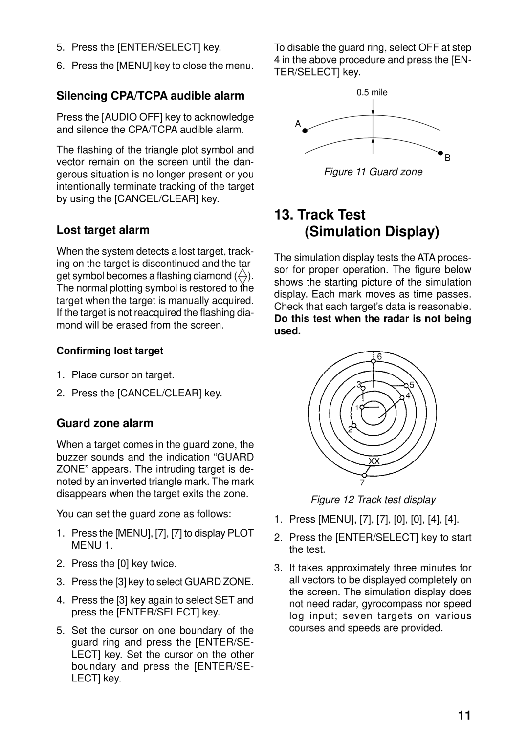 Furuno ARP-17 manual Track Test Simulation Display, Silencing CPA/TCPA audible alarm, Lost target alarm, Guard zone alarm 