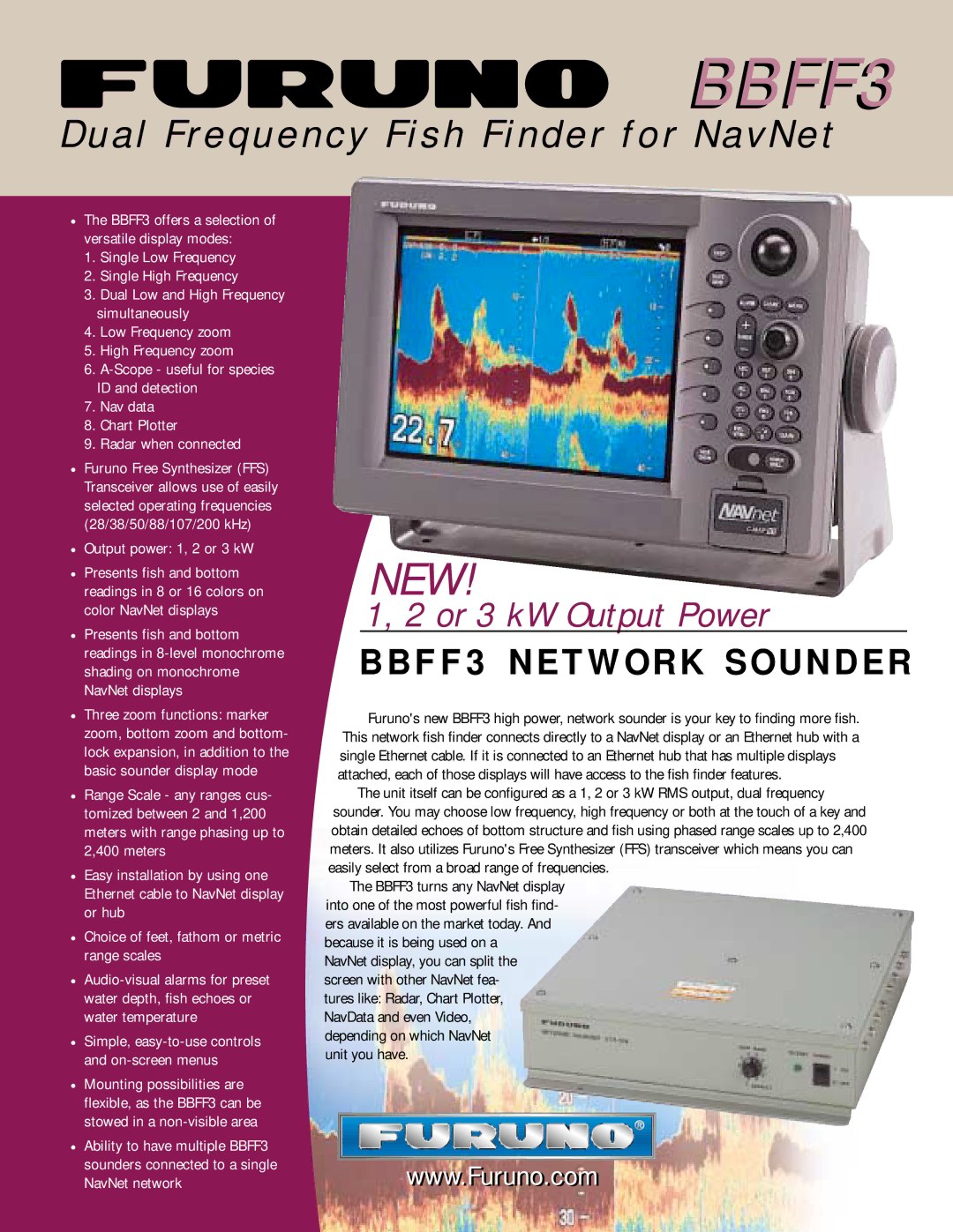 Furuno BBFF3 manual New, Dual Frequency Fish Finder for NavNet, Or 3 kW Output Power, F F 3 N E T W O R K S O U N D E R 