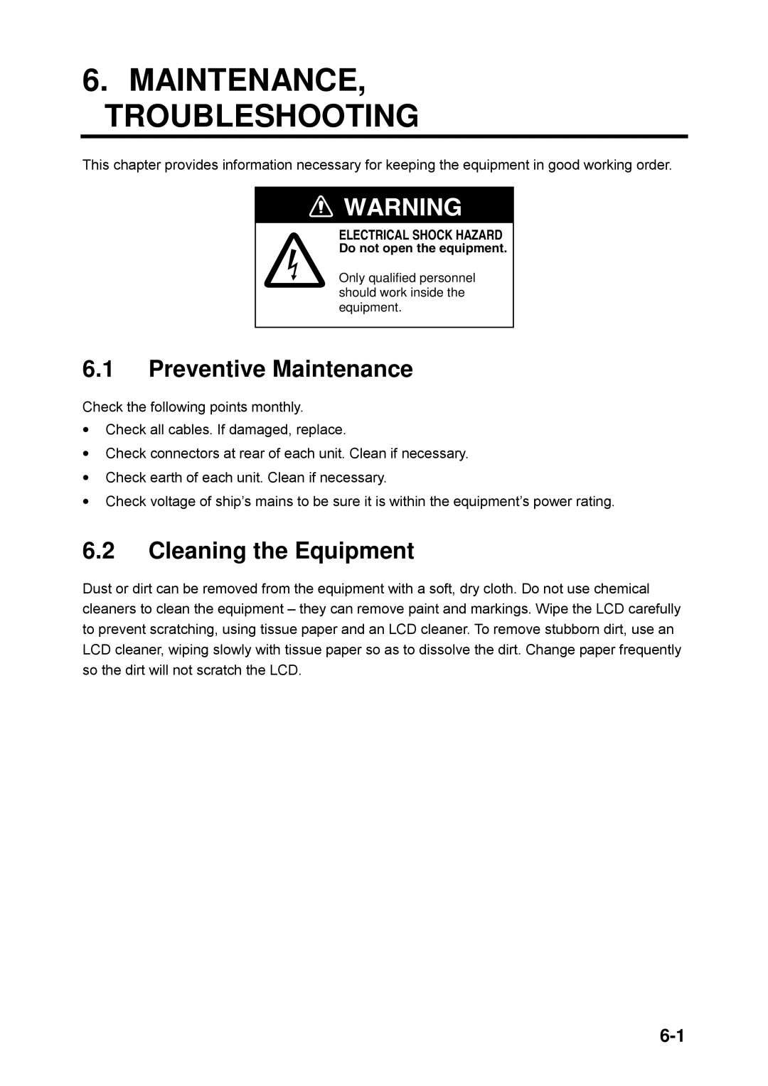 Furuno CH-250 manual MAINTENANCE, Troubleshooting, Preventive Maintenance, Cleaning the Equipment 