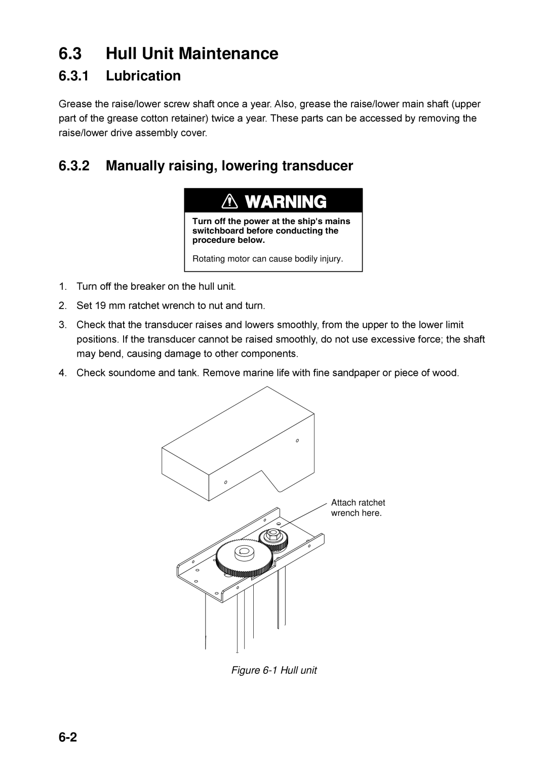 Furuno CH-250 manual Hull Unit Maintenance, Lubrication, Manually raising, lowering transducer 