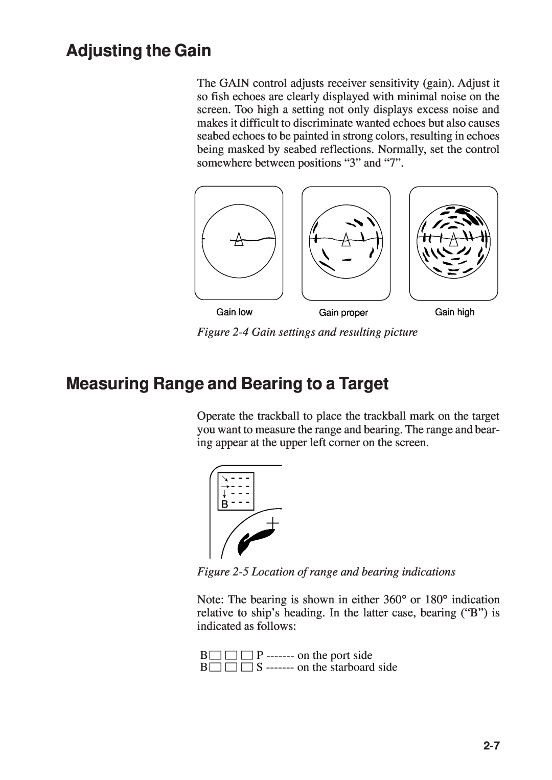 Furuno CSH-53 manual Adjusting the Gain, Measuring Range and Bearing to a Target, 4 Gain settings and resulting picture 