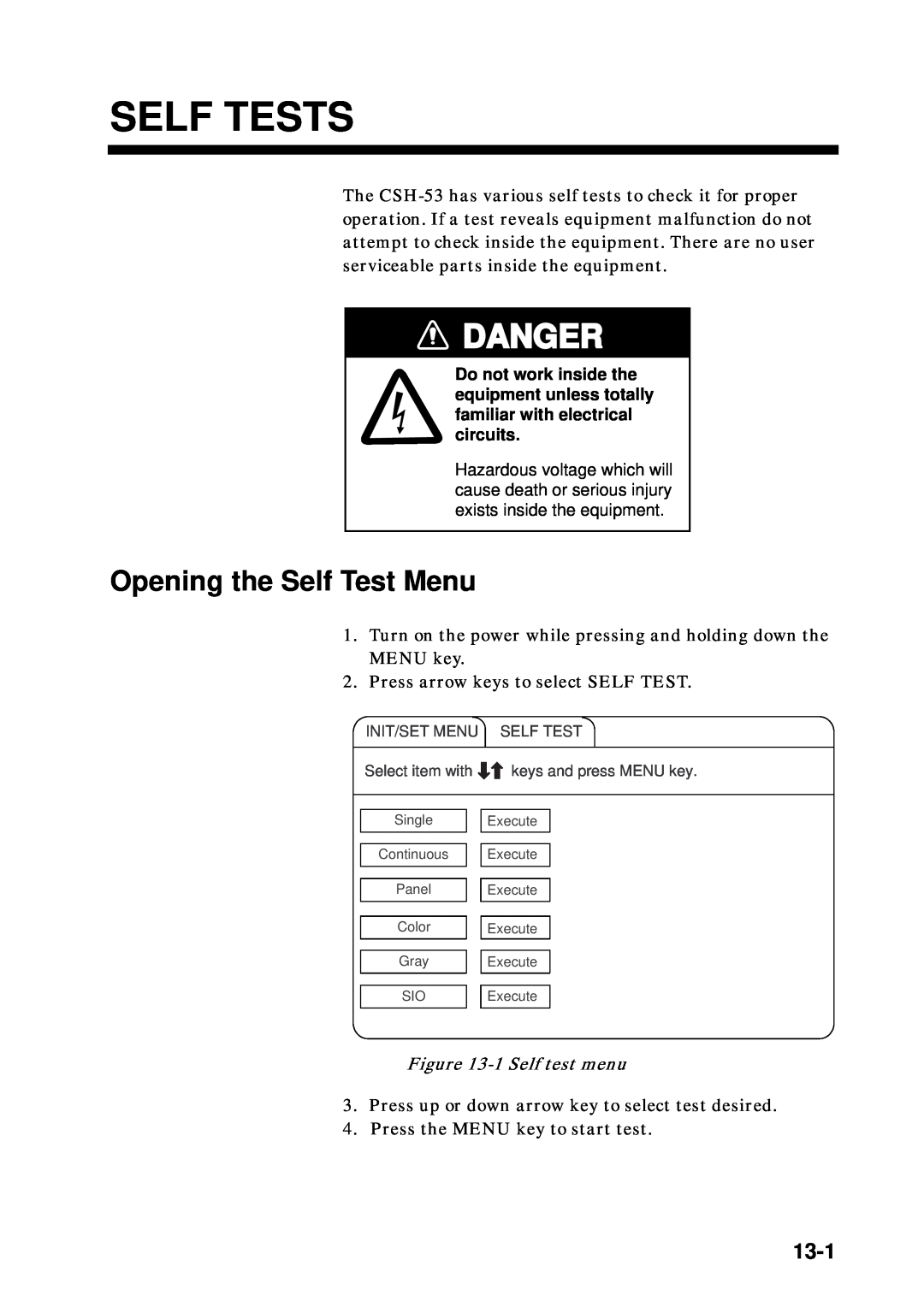 Furuno CSH-53 manual Self Tests, Danger, Opening the Self Test Menu, 13-1, 1 Self test menu 