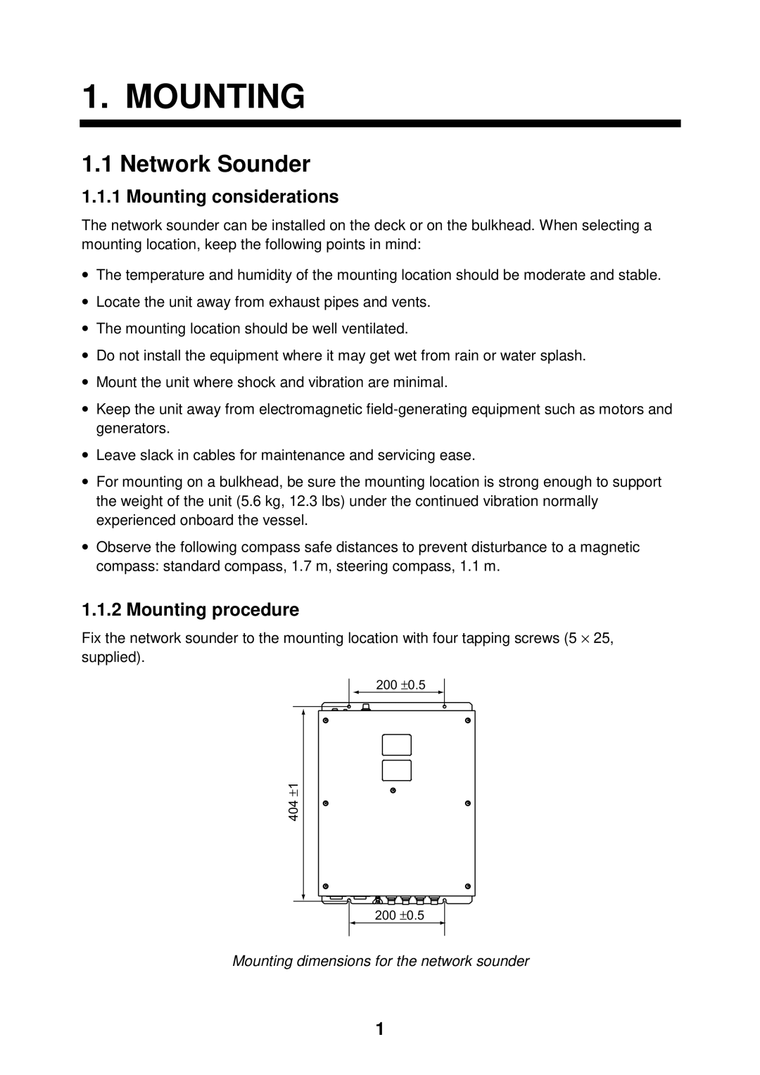 Furuno ETR-30N manual Network Sounder, Mounting considerations, Mounting procedure 