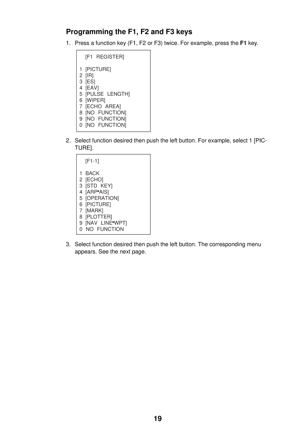 Furuno FAR-2107 specifications Programming the F1, F2 and F3 keys 