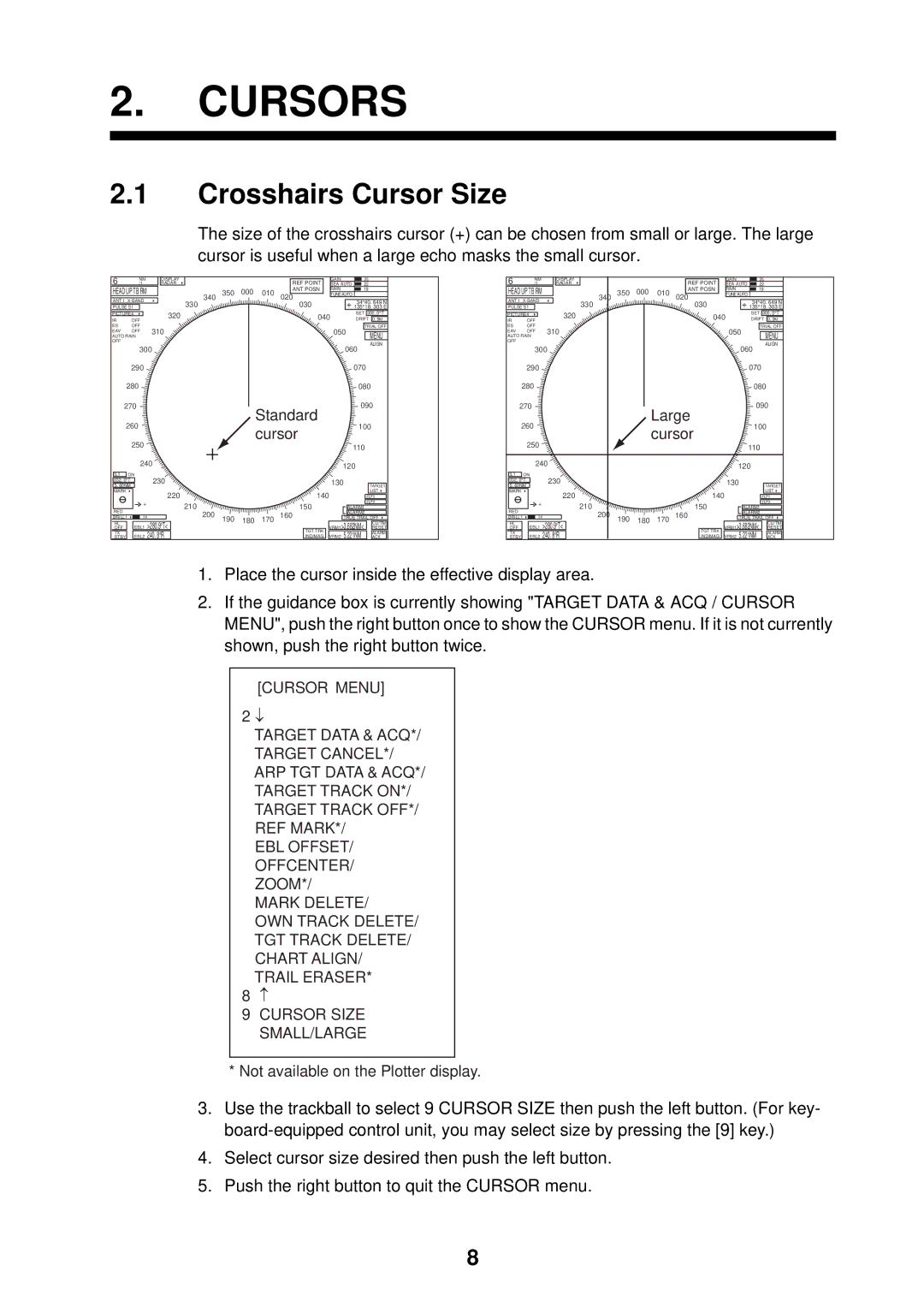 Furuno FAR-2107 specifications Cursors, Crosshairs Cursor Size 