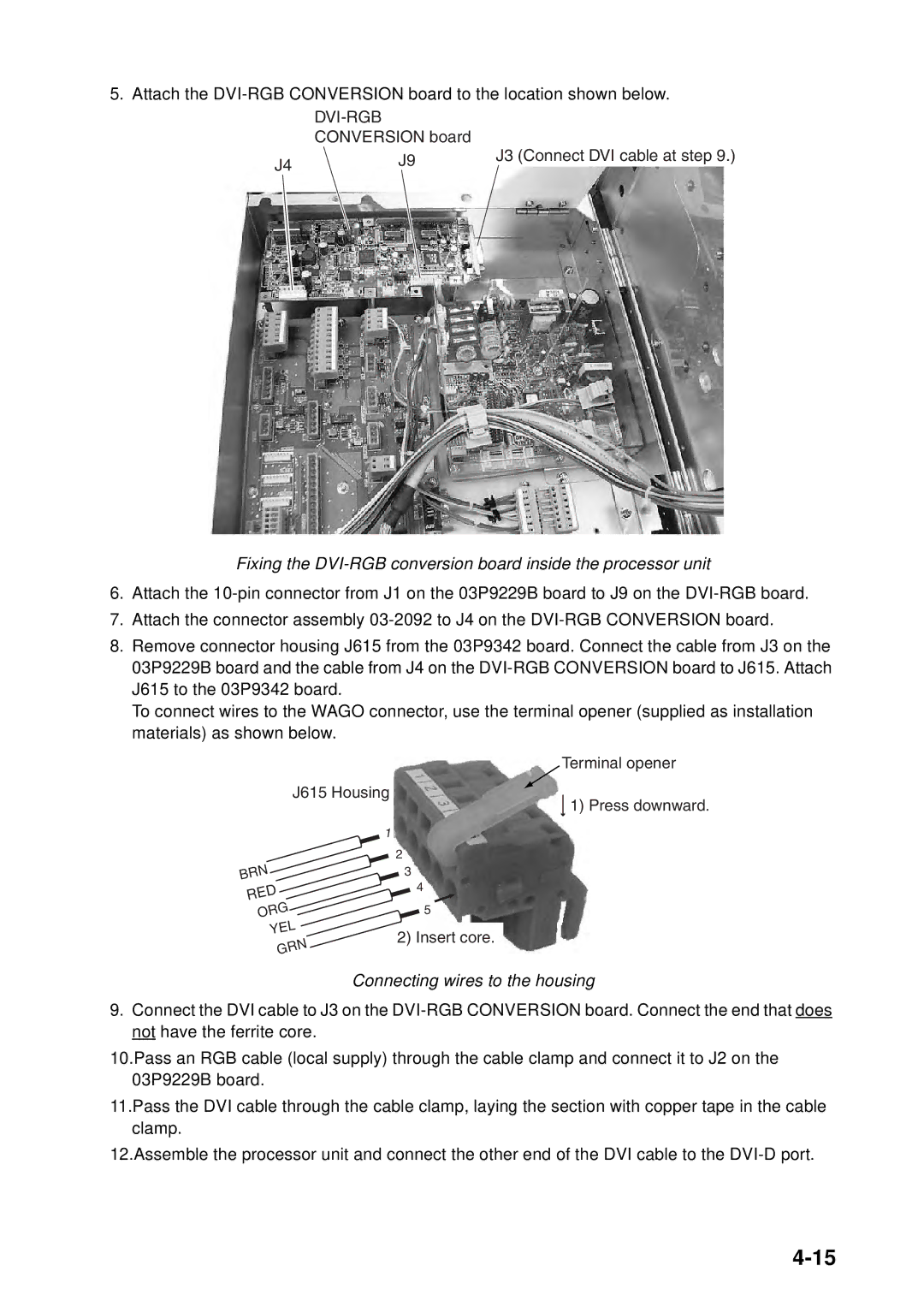 Furuno FAR-2157 installation manual Connecting wires to the housing 