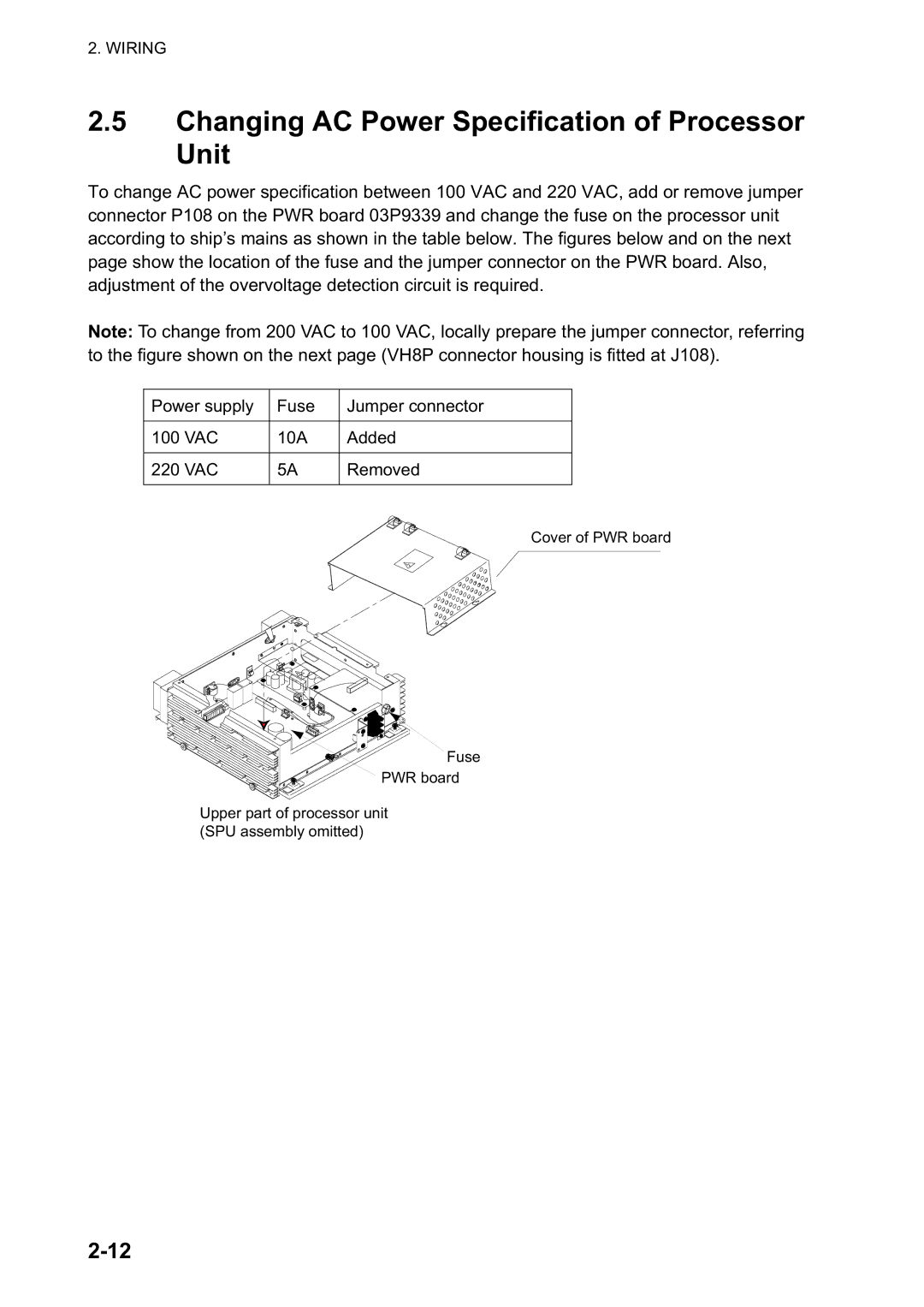 Furuno FAR-2827, FAR-2127-BB, FAR-2117-BB, FAR-2817 installation manual Changing AC Power Specification of Processor Unit 