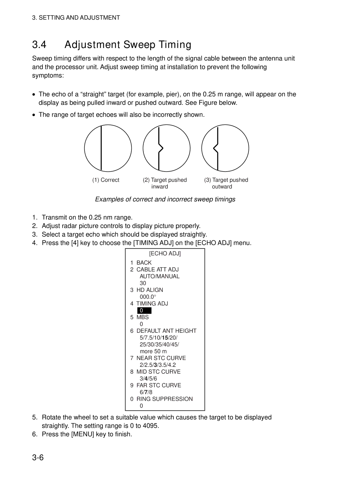 Furuno FAR-2117-BB, FAR-2827, FAR-2127-BB, FAR-2817 Adjustment Sweep Timing, Examples of correct and incorrect sweep timings 