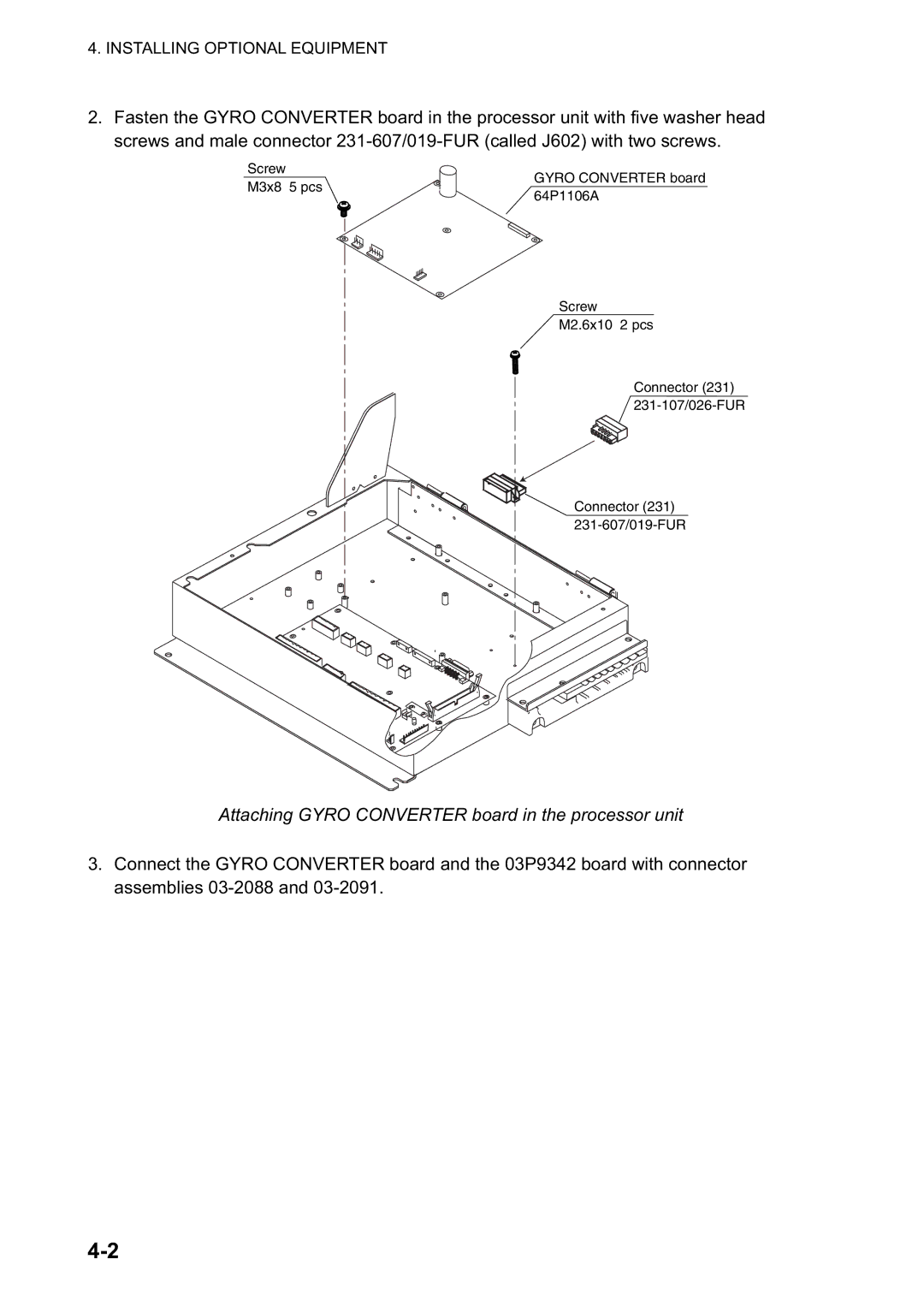 Furuno FAR-2117-BB, FAR-2827, FAR-2127-BB, FAR-2817 installation manual Attaching Gyro Converter board in the processor unit 