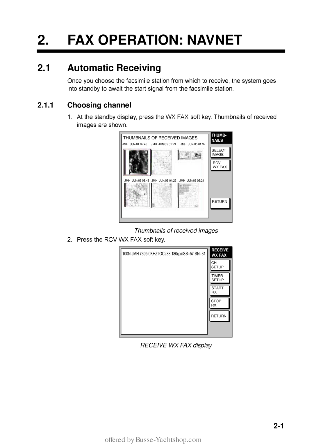 Furuno FAX-30 manual FAX Operation Navnet, Automatic Receiving, Choosing channel, Thumbnails of received images 