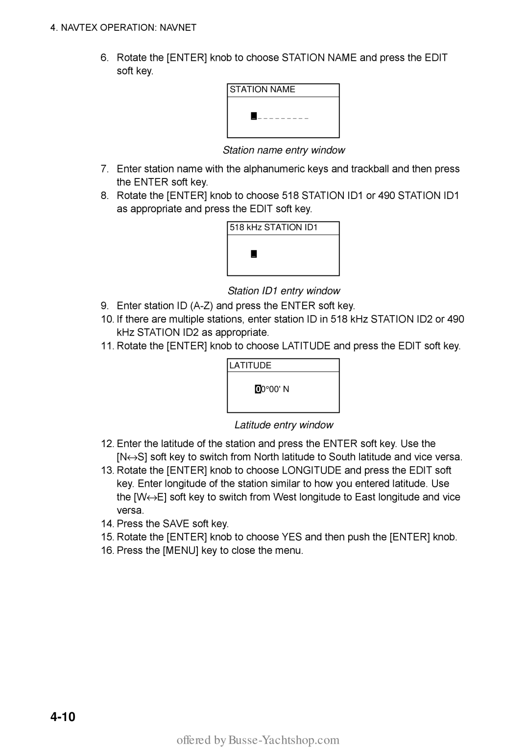 Furuno FAX-30 manual Station name entry window, Station ID1 entry window, Latitude entry window 