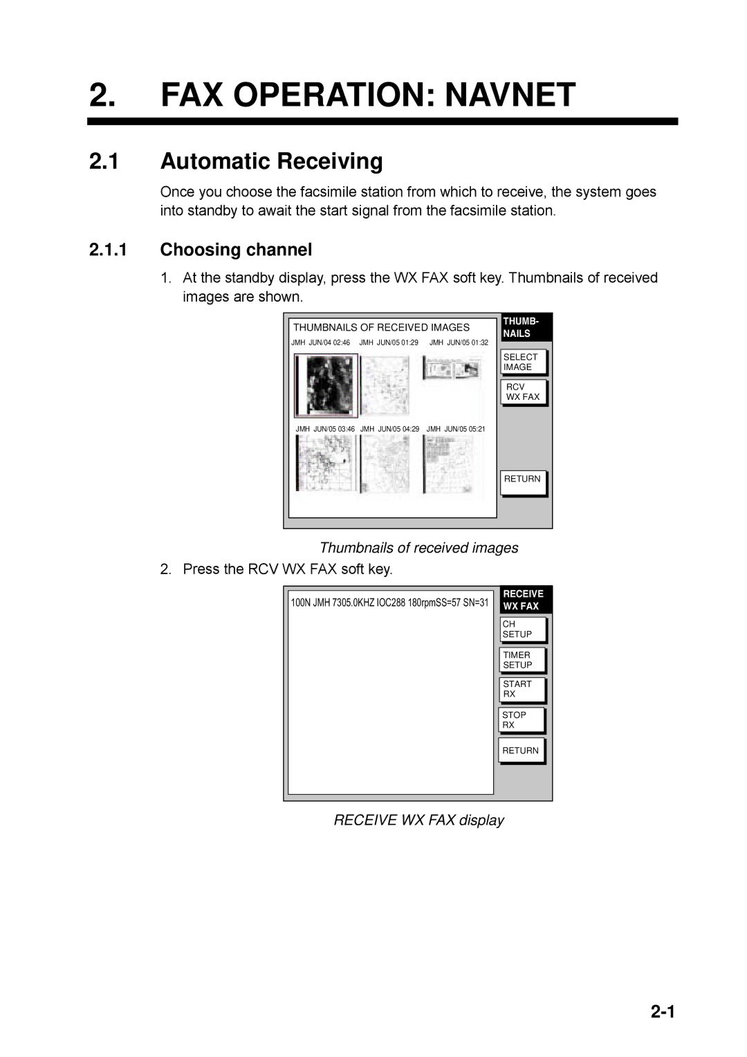 Furuno FAX-30 manual FAX Operation Navnet, Automatic Receiving, Choosing channel, Thumbnails of received images 