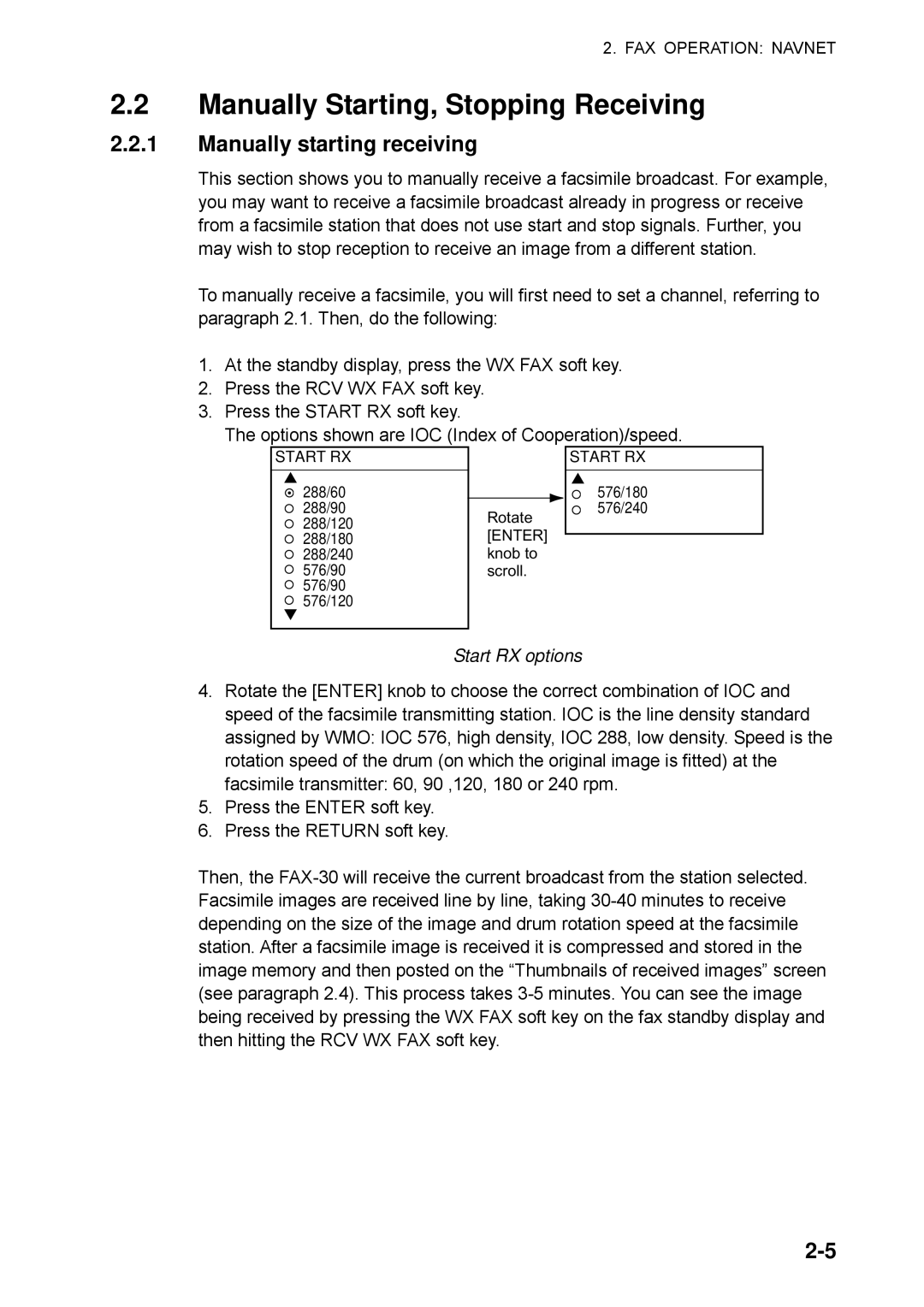 Furuno FAX-30 manual Manually Starting, Stopping Receiving, Manually starting receiving, Start RX options 