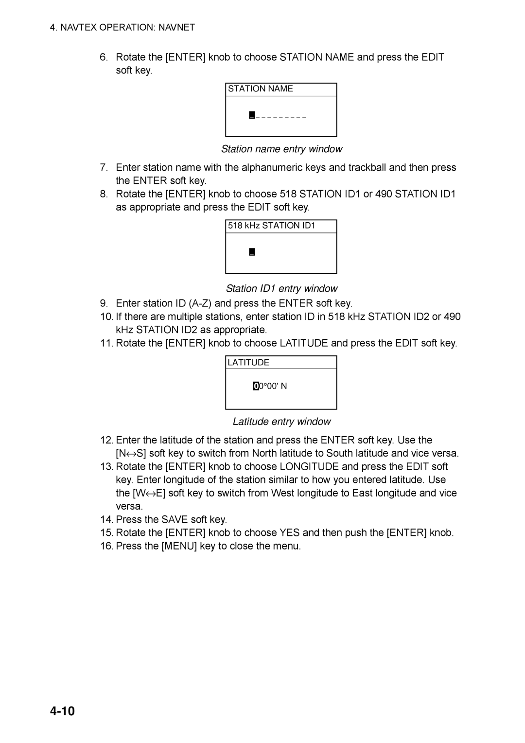 Furuno FAX-30 manual Station name entry window, Station ID1 entry window, Latitude entry window 