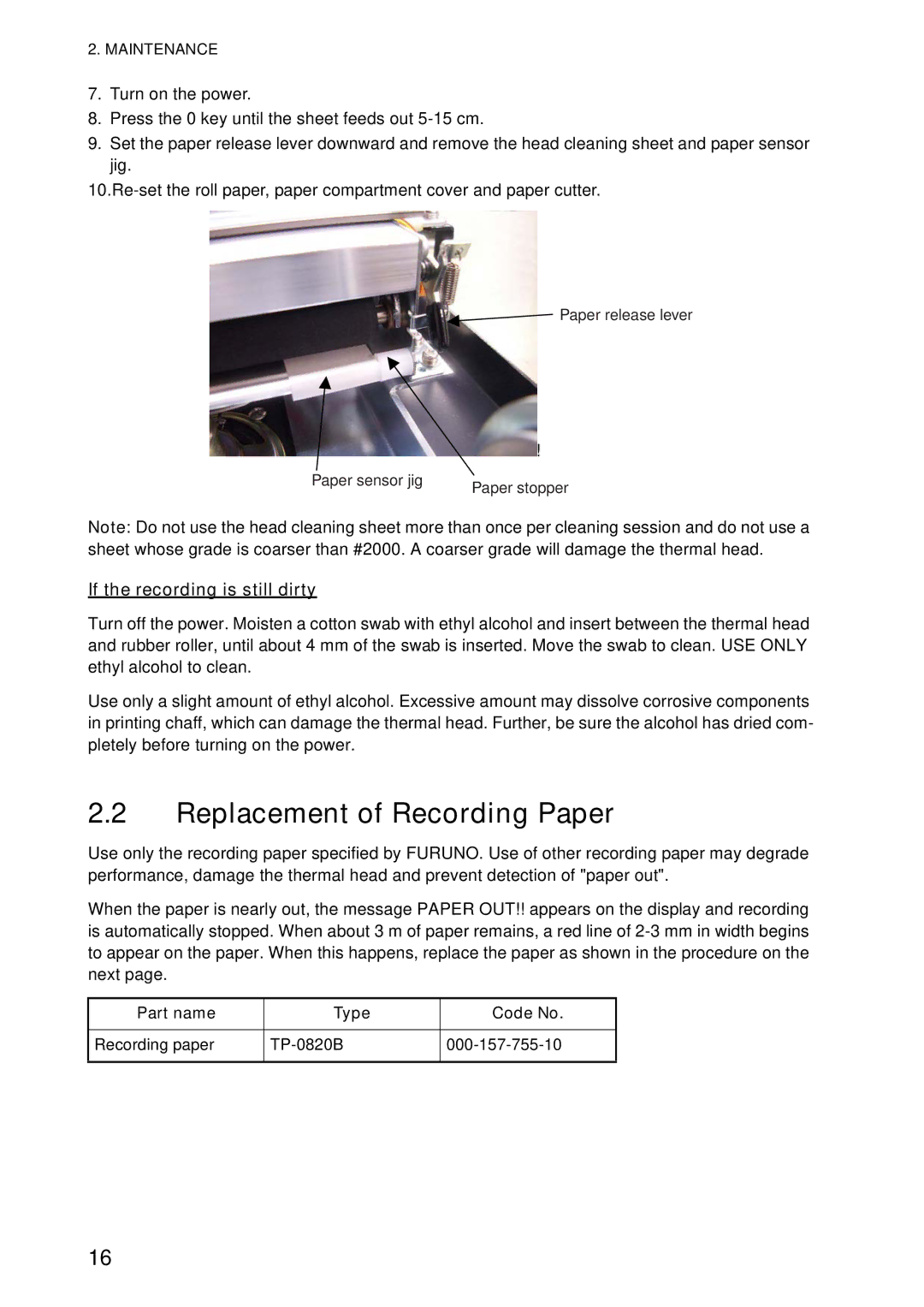 Furuno FAX-408 manual Replacement of Recording Paper, If the recording is still dirty 