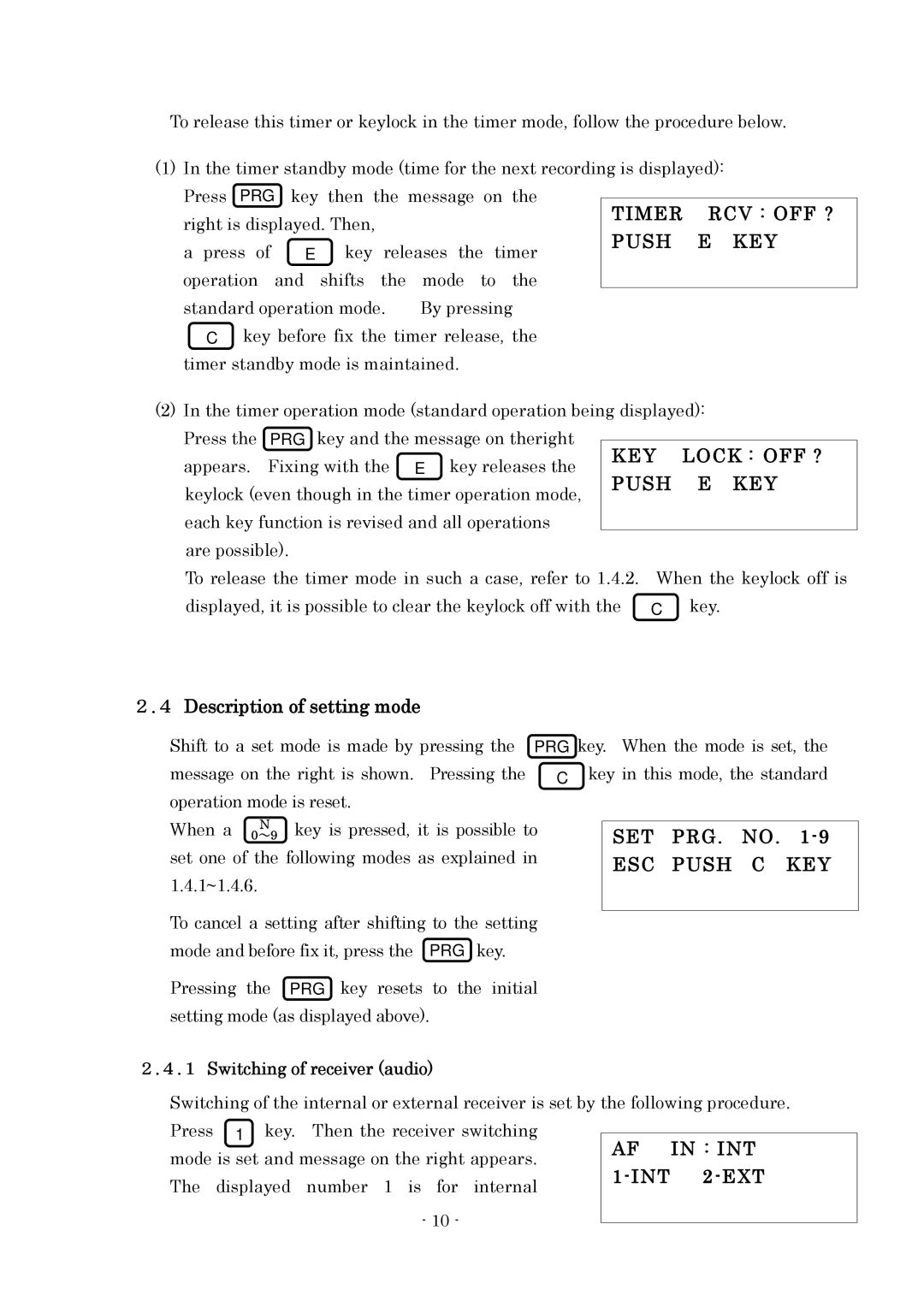 Furuno FAX-410 manual Timer RCV OFF ?, Push KEY, KEY Lock OFF ?, ESC Push C KEY, AF in INT 