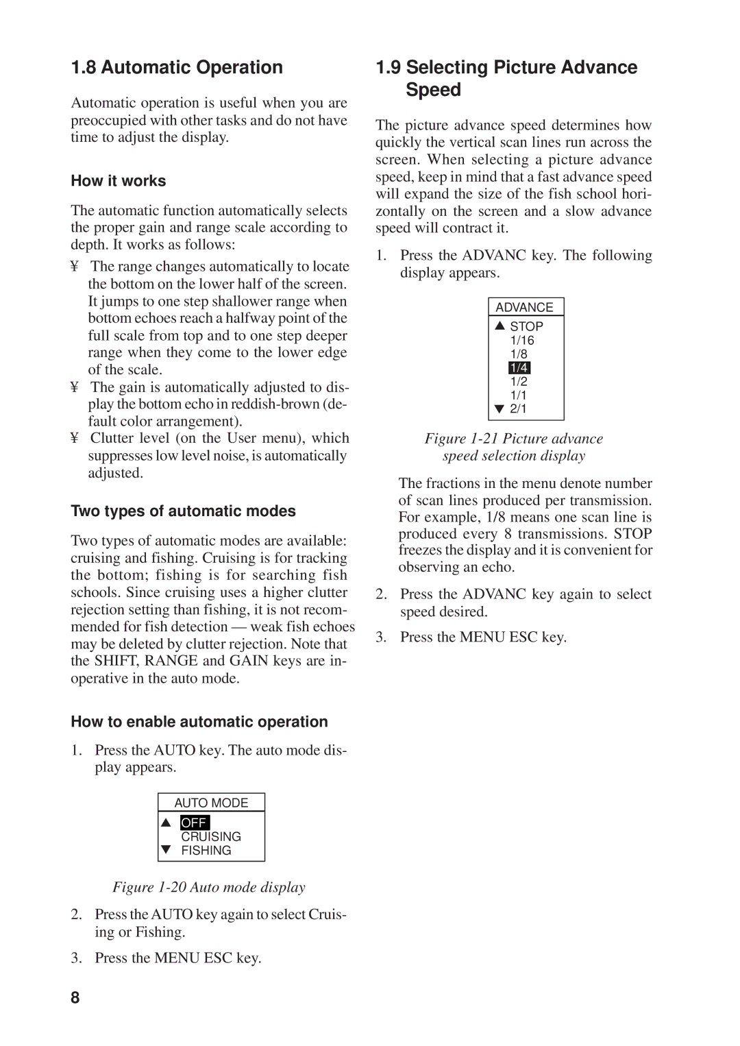 Furuno FCV-600L manual Automatic Operation, Selecting Picture Advance Speed, How it works, Two types of automatic modes 