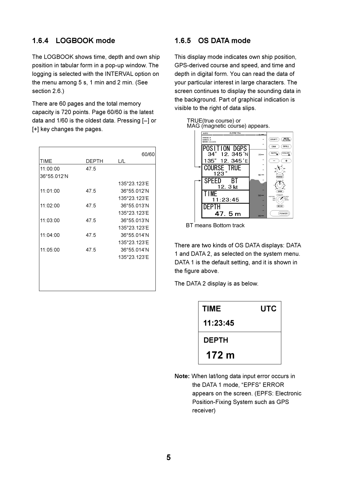 Furuno FE-700 manual Logbook mode, OS Data mode 