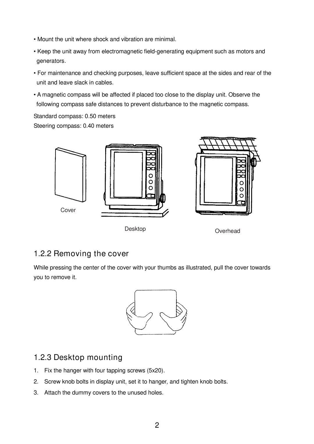 Furuno FE-700 installation manual Removing the cover, Desktop mounting 