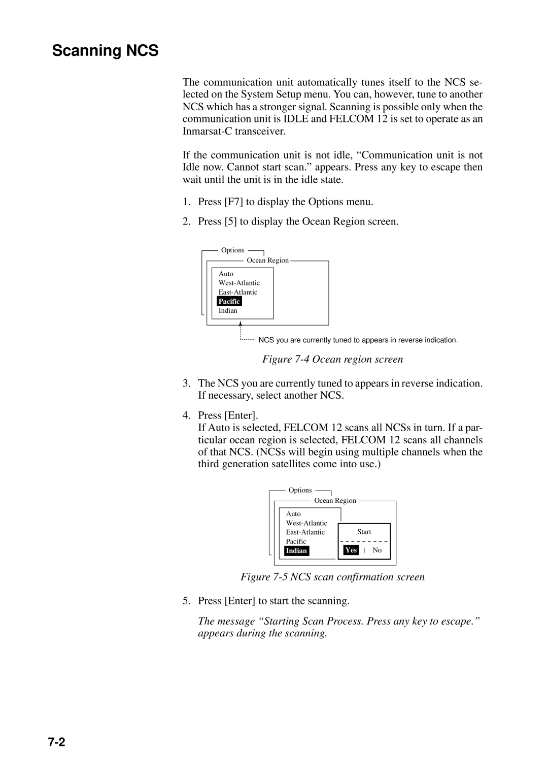 Furuno FELCOM 12 manual Scanning NCS, Press Enter to start the scanning 