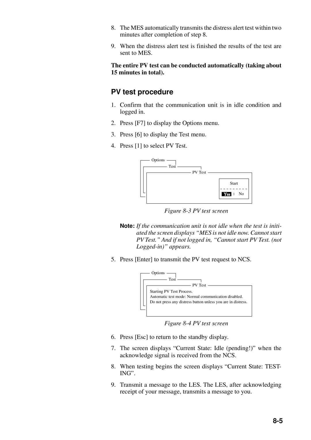 Furuno FELCOM 12 manual PV test procedure, Press Enter to transmit the PV test request to NCS 