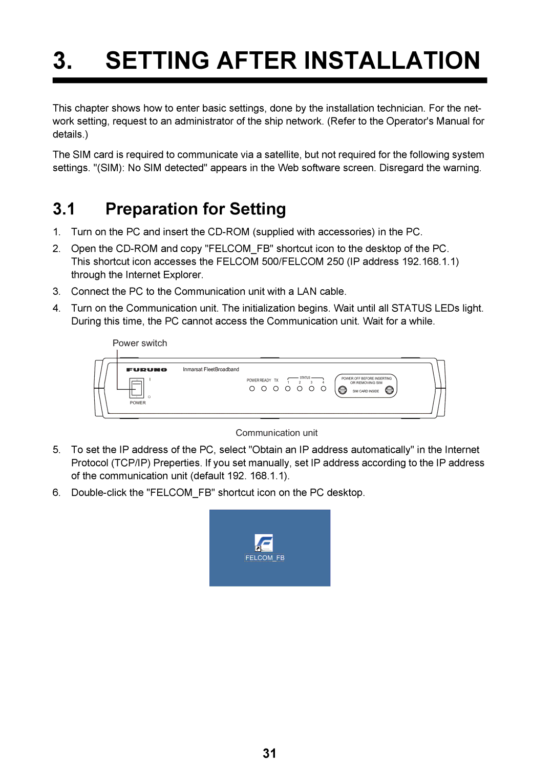 Furuno FELCOM 250, FELCOM 500 installation manual Setting After Installation, Preparation for Setting 