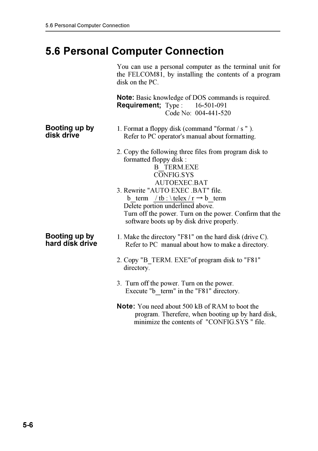 Furuno FELCOM 81B, FELCOM 81A manual Personal Computer Connection, Booting up by disk drive Booting up by hard disk drive 