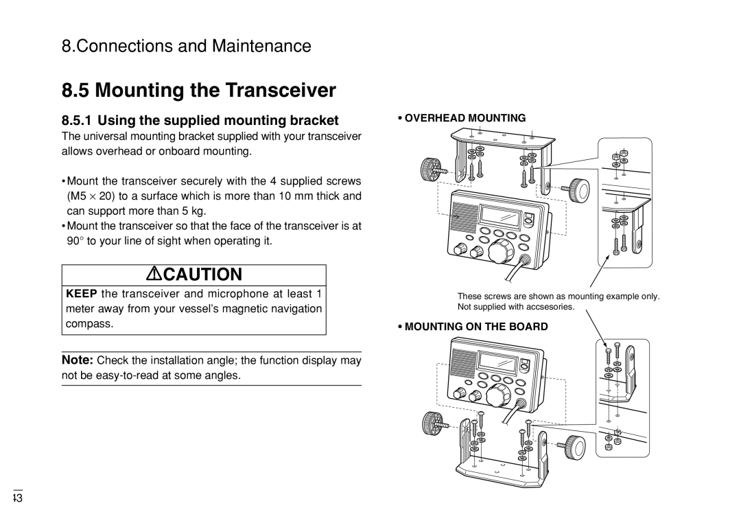 Furuno FM-3000 manual Mounting the Transceiver, Using the supplied mounting bracket 