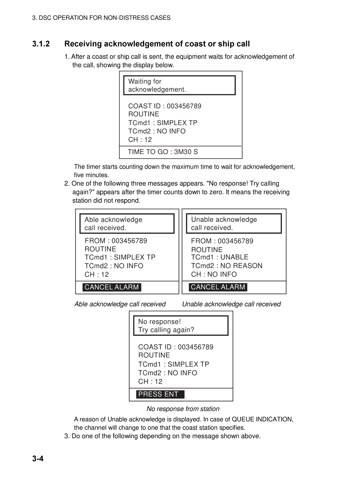 Furuno FM-8800D manual Receiving acknowledgement of coast or ship call, Time to GO 3M30 S, CH no Info 