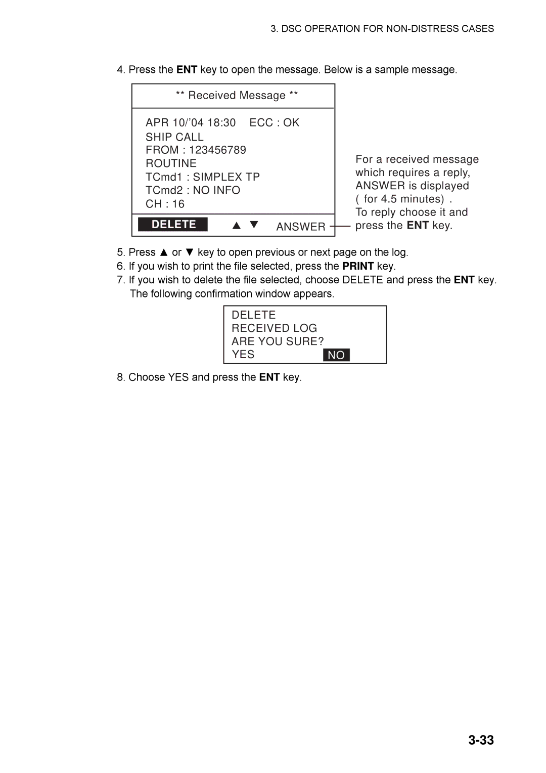 Furuno FM-8800D manual ECC OK Ship Call, Answer, Delete Received LOG Are YOU SURE? Yesno 