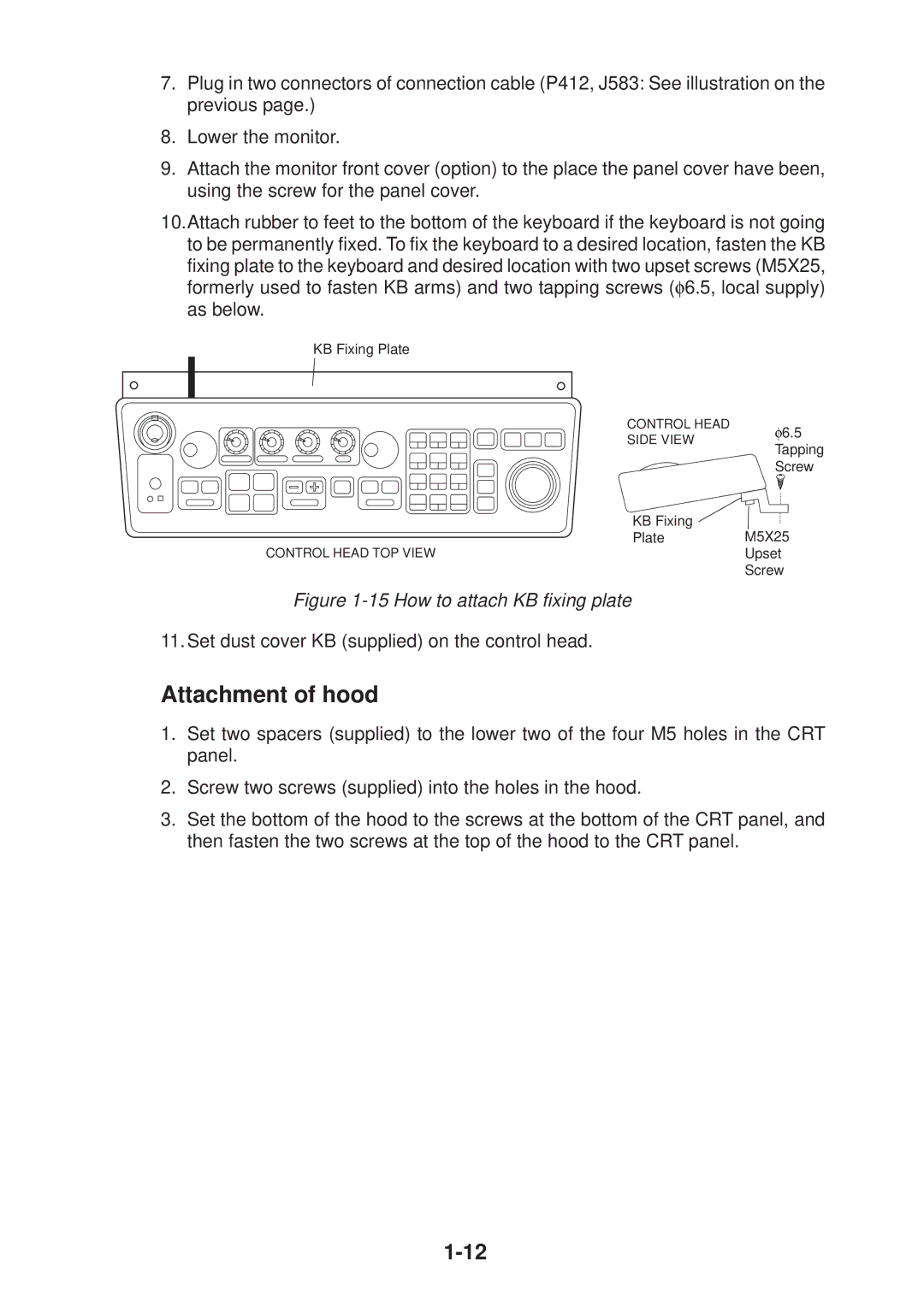 Furuno FR-2115/2125 manual Attachment of hood, How to attach KB fixing plate 