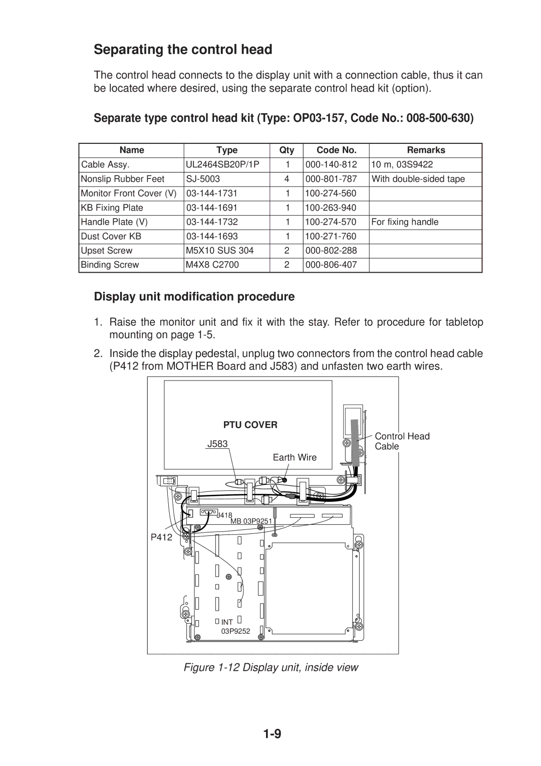 Furuno FR-2125V installation manual Separating the control head, Separate type control head kit Type OP03-157, Code No 