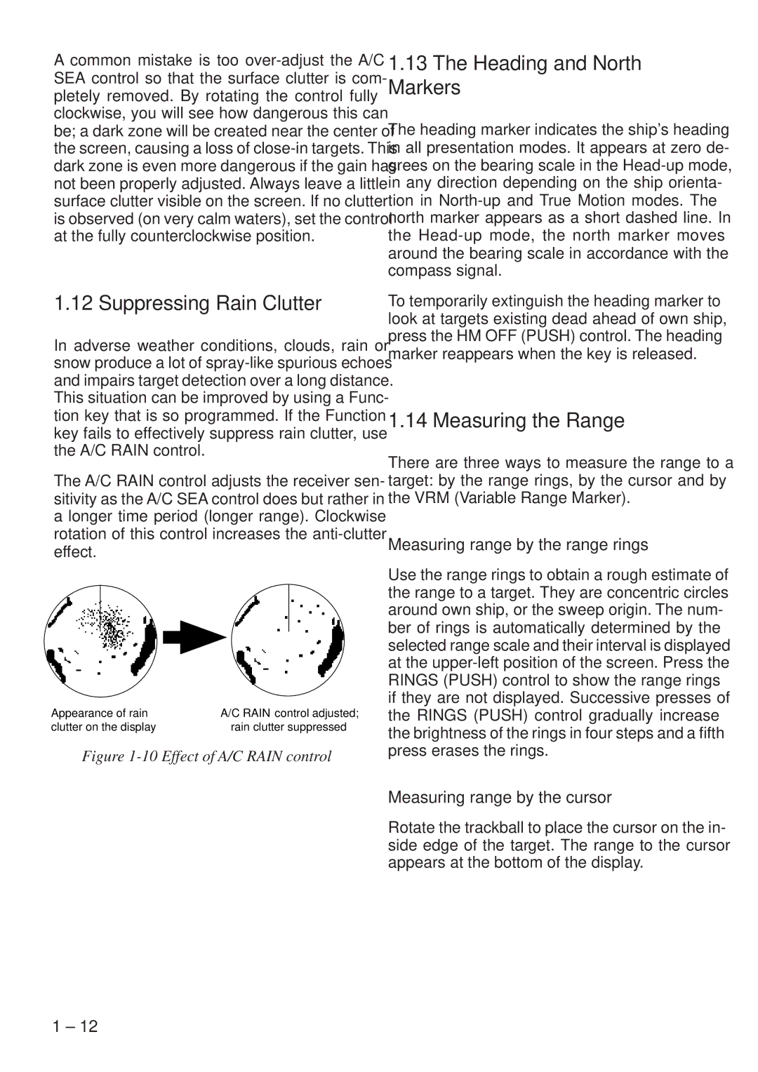 Furuno FR-8251 Suppressing Rain Clutter, Heading and North Markers, Measuring the Range, Measuring range by the cursor 