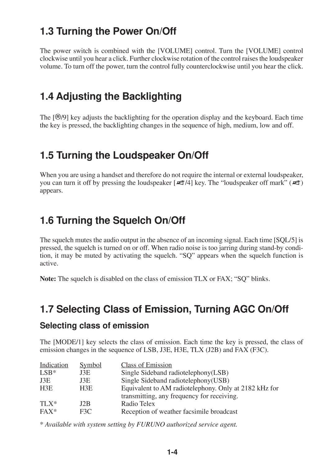 Furuno FS-1503 manual Turning the Power On/Off, Adjusting the Backlighting, Turning the Loudspeaker On/Off 